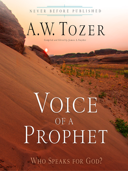 Title details for Voice of a Prophet by A.W. Tozer - Available